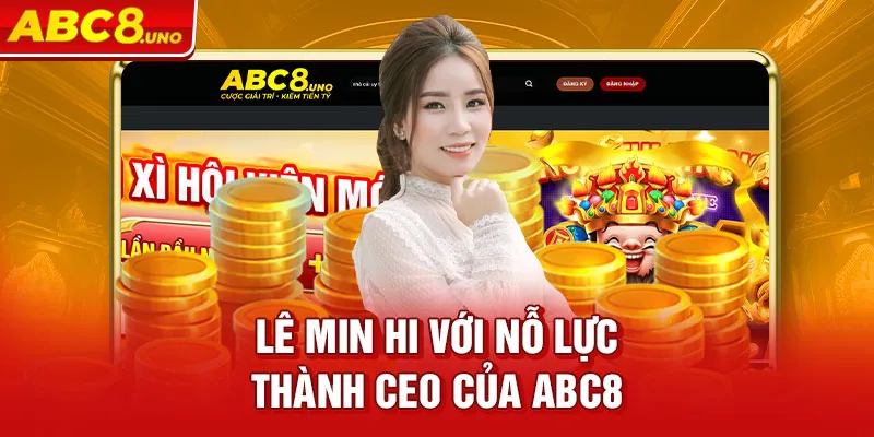 Le-Min-Hi-voi-no-luc-thanh-CEO-cua-ABC8_13_11zon