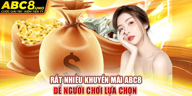 rat-nhieu-khuyen-mai-abc8-de-nguoi-choi-lua-chon-