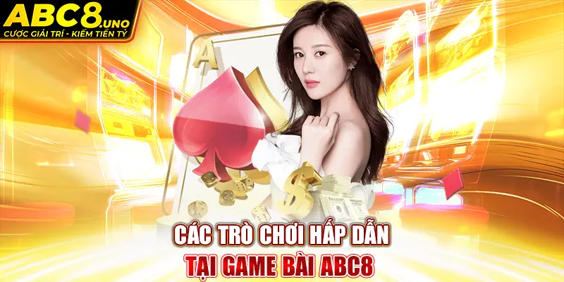 cac-tro-choi-hap-dan-tai-game-bai-abc8-