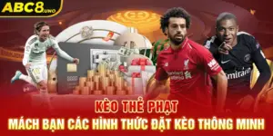 keo-the-phat-mach-ban-cac-hinh-thuc-dat-keo-thong-minh